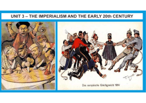 UNIT 3 THE IMPERIALISM AND THE EARLY 20th CENTURY. 4º