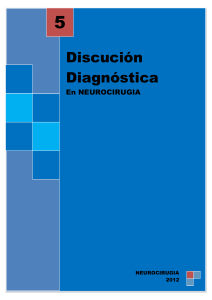 Discusión Diagnóstica Neurocirugía.