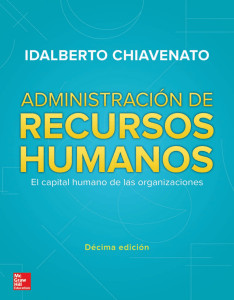 Administraci&oacute;n de Recursos Humanos: Chiavenato, 10ma Edici&oacute;n