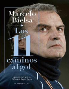 Marcelo Bielsa - Los 11 caminos al gol