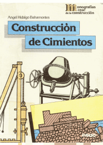 Construcción de cimientos - Angel Hidalgo Bahamonte