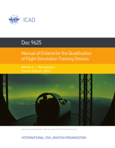 Doc 9625 EN Manual of Criteria for the Qualification of Flight Simulation Training Devices Volume I  Aeroplanes
