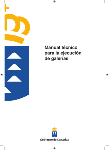 Manual técnico para la ejecución de galerías - Gobierno de Canarias - 2011