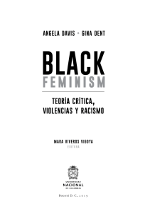 Pre-Black Feminism teoria critica violencias y racismo. Conversaciones entre Angela Davis y Gina Dent (1)