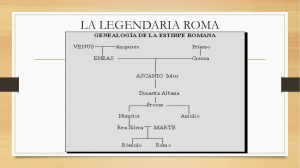 TEMA 5.- LA LEGENDARIA ROMA