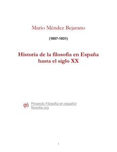 HISTORIA DE LA FILOSOFIA EN ESPAÑA HASTA EL SIGLO XX Mario Méndez Bejarano