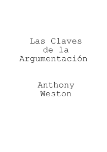 LECTURAS-  LAS CLAVES DE ARGUMENTACIÓN - ANTHONY WESTON