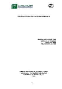 42489979-Monografia-Practica-Redes-WIFI-Con-Equipos-Microtik