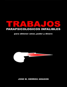 305917558-Trabajos-Parapsicolo-Gicos-Infalibles-Para-Obtener