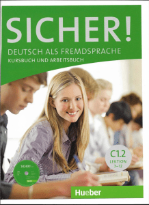 Sicher C1.2 Deutsch als Fremdsprache  Kurs- und Arbeitsbuch