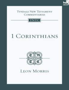 1 Corinthians (TNTC) - Leon Morris