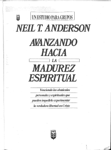 NEIL T. ANDERSON Avanzando-Hacia-La-Madurez-Espiritual