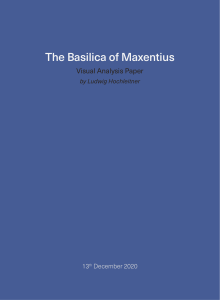 Visual Analysis Paper - The Basilica of Maxentius - Ludwig Andreas Elio Hochleitner