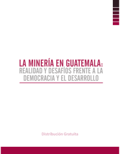 la mineria en guatemala - 2da edicion