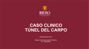 CASO CLINICO - TUNEL DEL CARPO