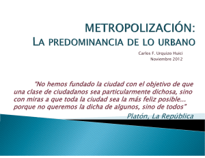 metropolizacionurquizo-121130141852-phpapp01