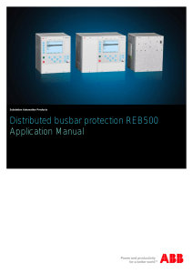 1MRK505349-UEN en Application manual  Distributed busbar protection REB500 8.2