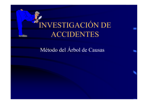 INVESTIGACIÓN ACCIDENTES POR EL MÉTODO ÁRBOL DE CAUSAS 