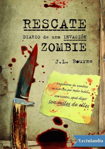 3.Rescate  diario de una invasion zombie - J. L