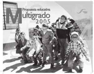 SEP. Propuesta educativa multigrado 2005