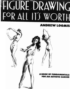 Andrew Loomis - Figure Drawing for all it 39 s worth