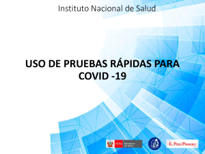 PPT PRUEBAS RAPIDAS COVID-19 (REV. GOB.) INS MINSA PERU