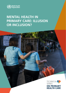 WHO 2018 Mental Health in Primary Care Illusion or Inclusion