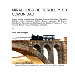 Miradores de Teruel y su Comunidad por Juan Jose Barragan