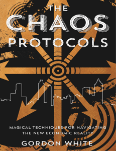 The-Chaos-Protocols -Magical-Techniques-for-Navigating-the-New-Economic-Reality- -PDFDrive- 