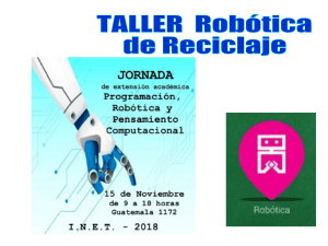 Taller Robotica de Reciclaje 2018