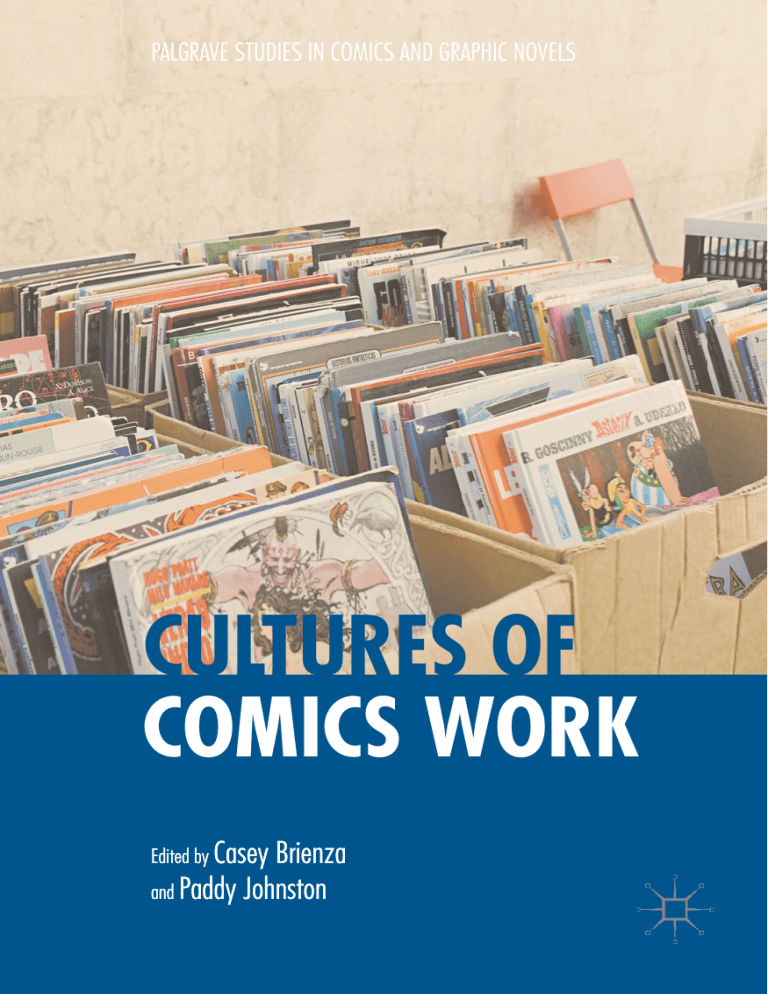 Cultures of Comics Work by Casey Brienza, Paddy Johnston (eds.) (z-lib) pic