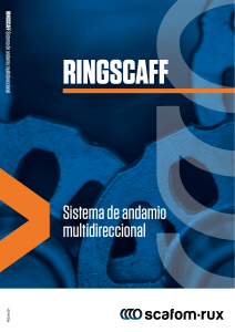 RINGSCAFF Sistema de andamio multidireccional RINGSCAFF. Sistema de andamio multidireccional. v2014 02es