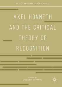 Axel Honneth and the Critical Theory of Recognition by Volker Schmitz (z-lib.org)