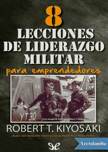 8 lecciones de liderazgo militar - Robert Toru Kiyosaki