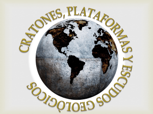 cratones-plataformas y escudos