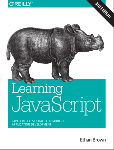 Learning JavaScript JavaScript Essentials for Modern Application Development by Ethan Brown (z-lib.org)