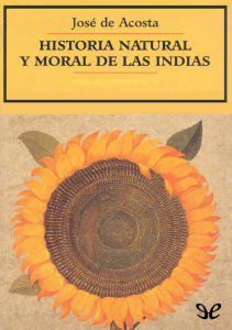 Acosta José de - 1590 Historia natural y moral de las indias