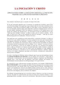 LA INICIACIÓN Y CRISTO-J.-F. Var  APRECIACIONES SOBRE LA INICIACIÓN CRISTIANA, LA INICIACIÓN MASÓNICA & LA INICIACIÓN MASÓNICO CRISTIANA (1)