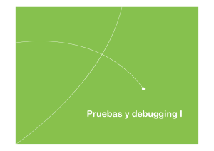 pruebas debugging I 27 mayo