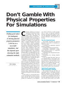 Don't Gamble With Physical Properties