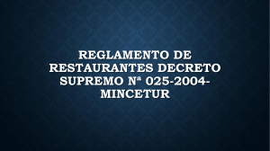 Reglamento de Restaurantes DECRETO SUPREMO Nª 025-2004-MINCETUR