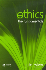 Julia Driver - Ethics - The fundamentals