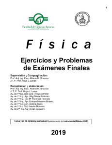 Problemas y Ejercicios de Exámenes Finales - FÍSICA 2019