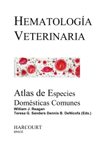 HEMATOLOGIA VETERINARIA Atlas de Especie