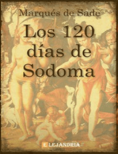 Los 120 dias de Sodoma - Marques de Sade