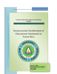 Socioeconomic Stratification of Educational Attainment in PR - Dika 30jun2010