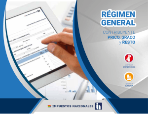 R&eacute;gimen General PRICO, GRACO y RESTO: Impuestos y Formularios