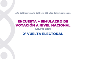 Encuesta ELECTORAL - Mayo 2021 - 2° Vuelta - ENCUESTA + SIMULACRO Final