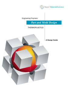 1.A Design Guide - Part and Mold Design - Bayer