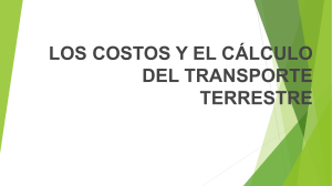 LOS COSTOS Y EL CÁLCULO DEL TRANSPORTE TERRESTRE